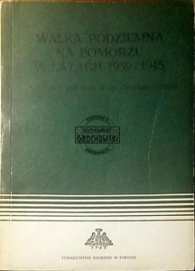 Walka podziemna na Pomorzu w latach 1939-1945