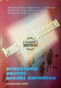 Przemoc telewizja społeczeństwo - przyczyny, skutki, środki zaradcze