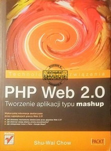 PHP Web 2.0 Tworzenie aplikacji typu mashup