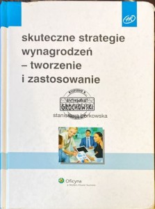 skuteczne strategie wynagrodzeń - tworzenie i zastosowanie