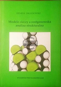 Modele cieczy a rentgenowska analiza strukturalna