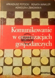 Komunikowanie w organizacjach gospodarczych