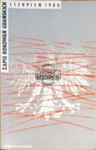 Zapis rokowań gdańskich, sierpień 1980 