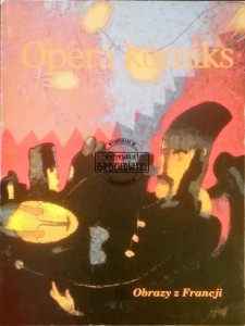 Opera komiks: Obrazy z Francji