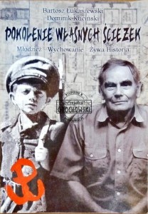 Pokolenie własnych ścieżek. Młodzież, wychowanie, żywa historia 
