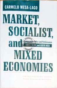 Market, socialist, and mixed economies. Comparative policy and performance-chile, cuba ...