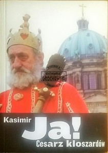 Ja! Cesarz kloszardów  