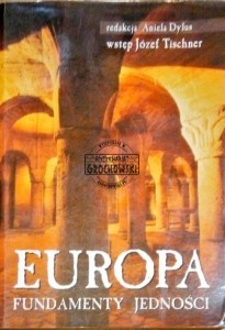 Europa. Fundamenty jedności