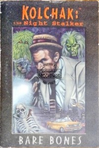 Kolchak: the Night Stalker. Bare bones