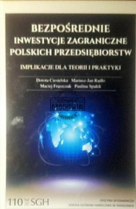 Bezpośrednie inwestycje zagraniczne polskich przedsiębiorstw  