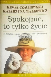 Spokojnie, to tylko życie