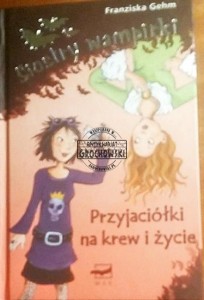 Przyjaciólki na krew i życie