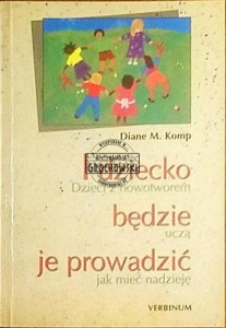 I dziecko będzie je prowadzić