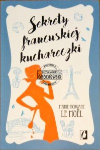 Sekrety francuskiej kuchareczki  