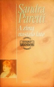 A zimą nastało lato