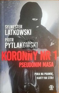 Koronny nr 1. Pseudonim Masa