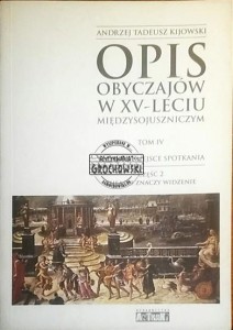 Opis obyczajów w XV-leciu międzysojuszniczym tom IV