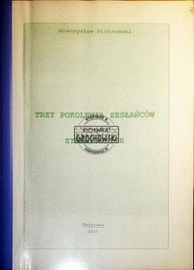 Trzy pokolenia zesłańców syberyjskich