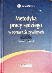 Metodyka pracy sędziego w sprawach cywilnych 