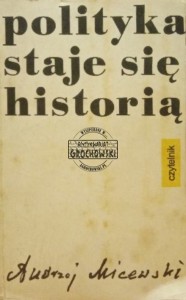 Polityka staje się historią