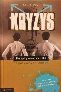 Kryzys. Pozytywne skutki negatywnych zmian