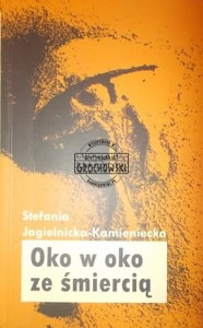 Oko w oko ze śmiercią