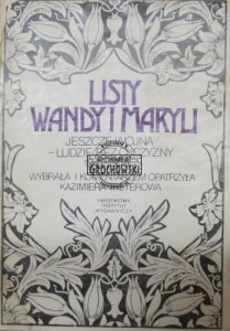 Listy Wandy i Maryli. Jeszcze wojna - ludzie bez ojczyzny 1941-1958. (Wanda Artwińska, Maryla starzyńska, listy)