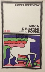 Nocą z białymi końmi