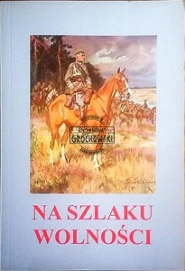 Na szlaku wolności