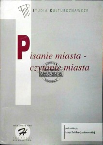 Pisanie miasta - czytanie miasta