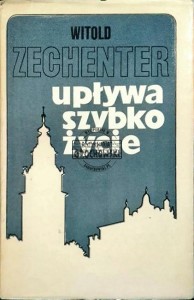Upływa szybko życie. Książka wspomnień. Tom II