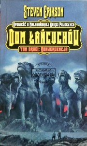 Dom łańcuchów. Tom drugi: Konwergencja