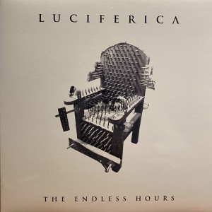 Luciferica – The Endless Hours LP