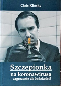 Szczepionka na koronawirusa - zagrożenie dla ludzkości?