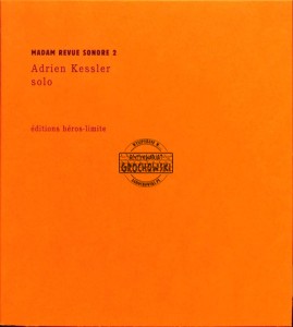 Adrien Kessler – Solo