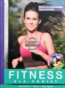 Fitness dla kobiet. Ćwiczenia, dieta, styl życia