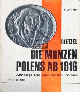 Die Munzen Polens ab 1916. Anhang: Die Banknoten Polens