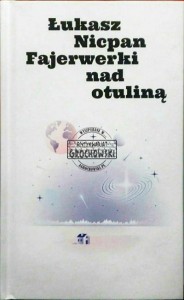 Fajerwerki nad otuliną