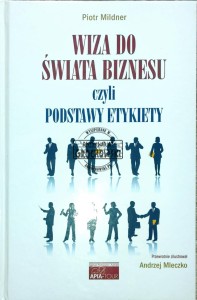 Wiza do świata Biznesu czyli podstawy etykiety