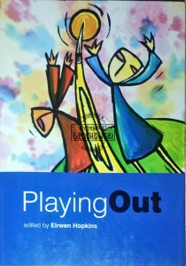 Playing Out