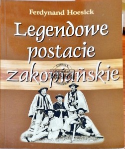 Legendowe postacie zakopiańskie