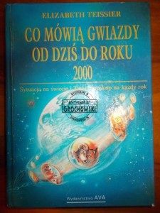 Co mówią gwiazdy od dziś do roku 2000