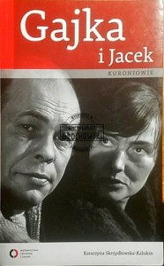 Gajka  i Jacek Kuronowie