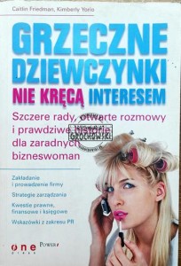 Grzeczne dziewczynki nie kręcą interesem 