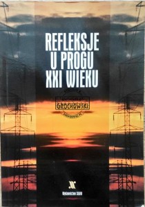 Refleksje u progu XXI wieku