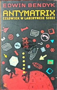 Antymatrix. Człowiek w Labiryncie sieci