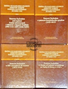 Źródła do kaszubsko-polskich aspektów dziejów Pomorza Zachodniego do roku 1945 Tom 1-4