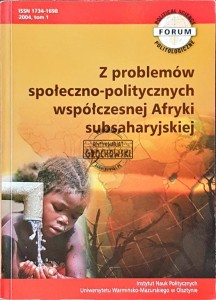 Z problemów społeczno-politycznych współczesnej Afryki subsaharyjskiej, tom 1