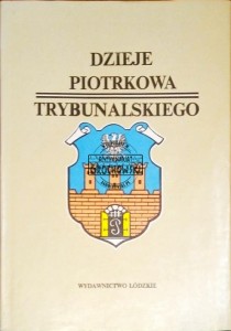 Dzieje Piotrkowa Trybunalskiego