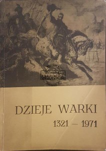 Dzieje Warki: 1321-1971. Studia i materiały